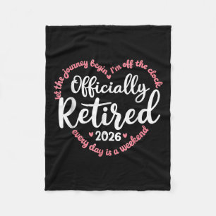 Ly Retired 2026 Weekend Vibes For Retirees Fleece Blanket