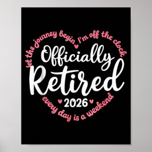 Ly Retired 2026 Weekend Vibes For Retirees  Poster