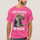 Aspiring Lying Dog-Faced Pony Soldier Joe Biden Quote Meme T-Shirt