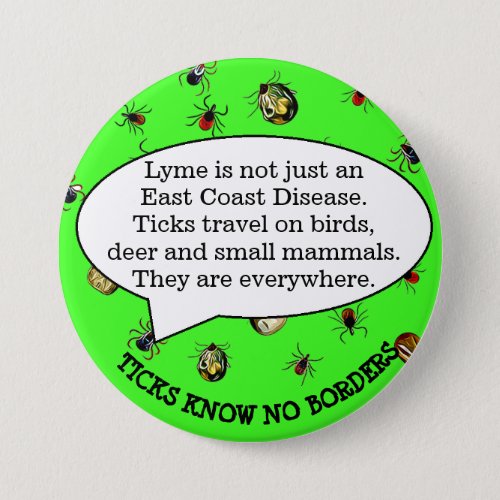 Lyme Disease Awareness Button Tick Button