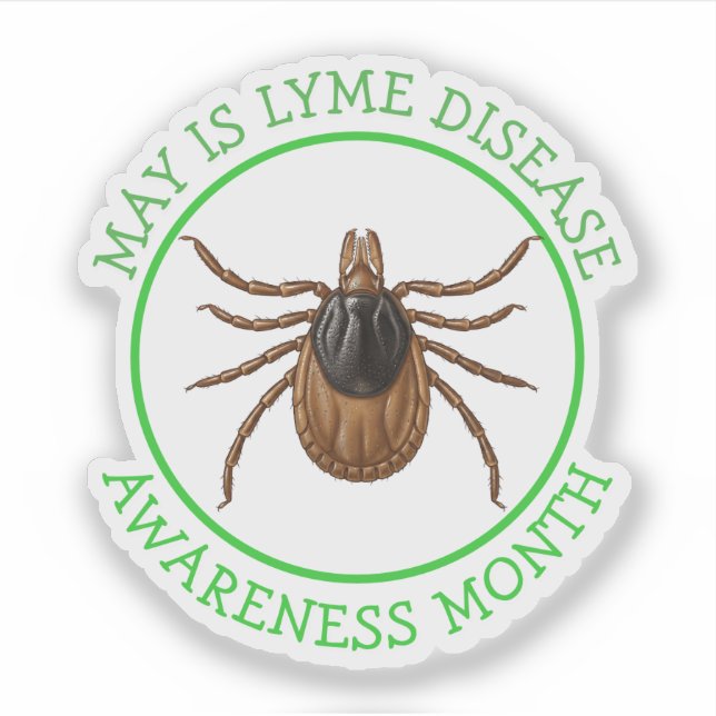 Lyme Disease Awareness Month | Deer Tick  Sticker (Front)