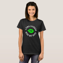 Lyme Disease Kiss My Butt Awareness Shirt