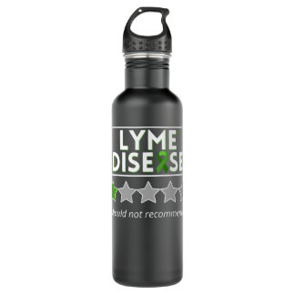 Lyme Disease Would Not Recommend Awareness Month Stainless Steel Water Bottle