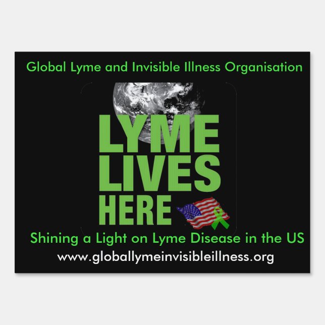Lyme Lives Here Awareness Yard Signs for the US (Front)