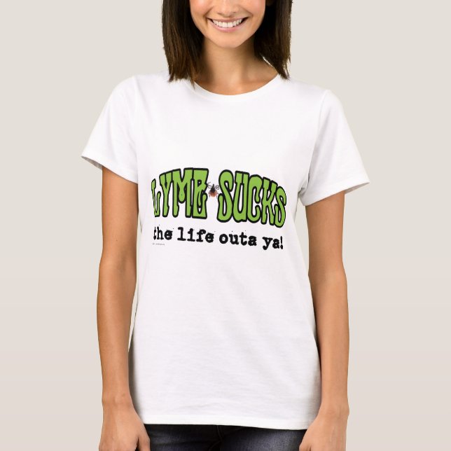 Lyme Sucks T-Shirt (Front)