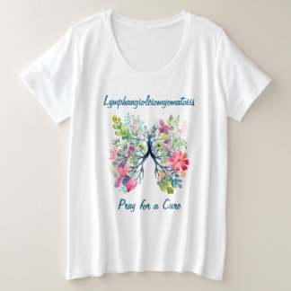 Lymphangioleiomyomatosis LAM Plus Size T-Shirt