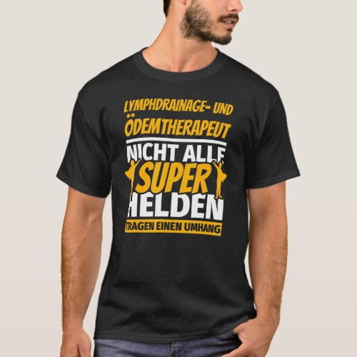 Lymphatic Drainage And Edema Therapist T_Shirt