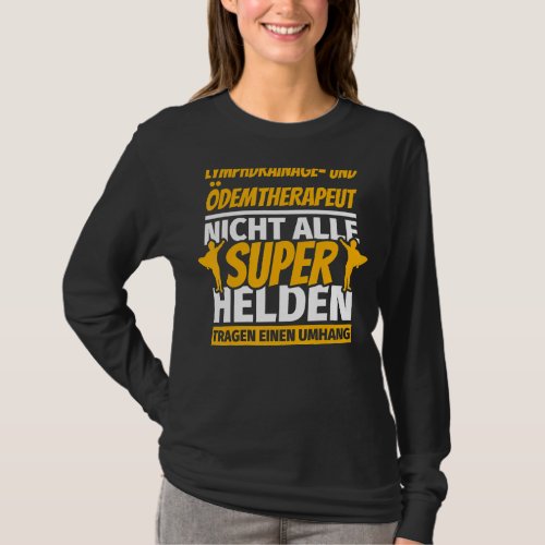 Lymphatic Drainage And Edema Therapist T_Shirt