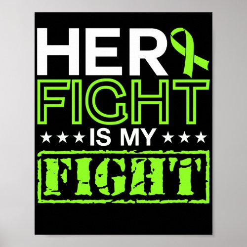 Lymphoma Awareness Her Fight Is My Fight Support Poster