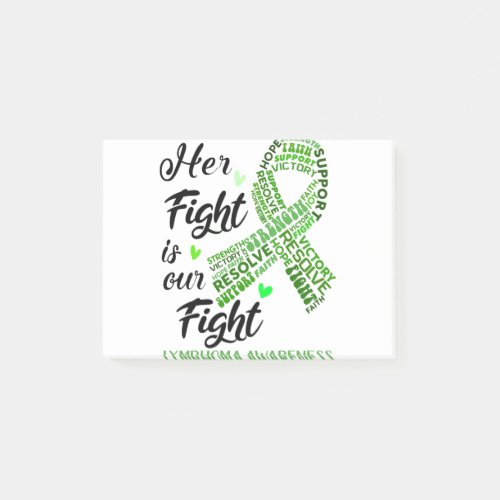 Lymphoma Awareness Her Fight is our Fight Post_it Notes