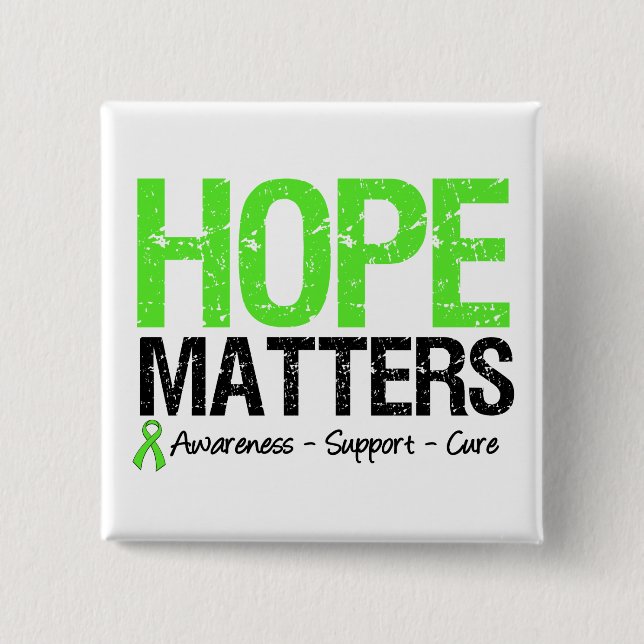 Lymphoma Awareness Hope Matters Pinback Button (Front)