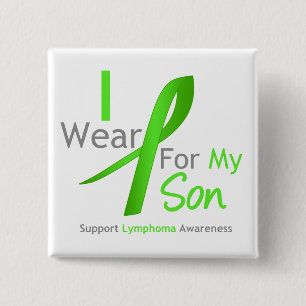 Lymphoma Awareness I Wear Lime Green For My Son Pinback Button