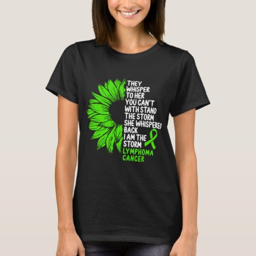 Lymphoma Cancer Awareness Green Ribbon the Storm T_Shirt