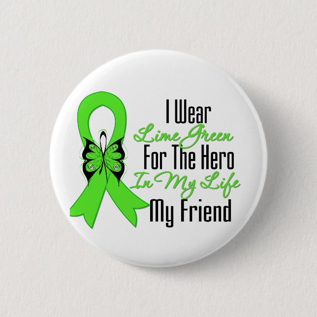 Lymphoma Cancer Ribbon My Hero My Friend Button (Front)
