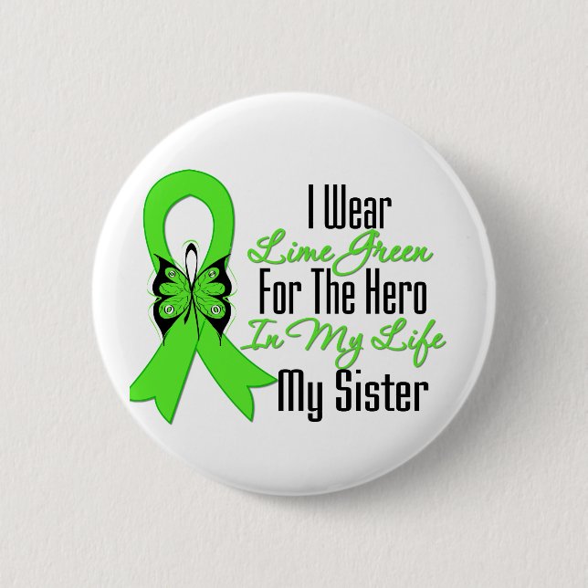 Lymphoma Cancer Ribbon My Hero My Sister Button (Front)