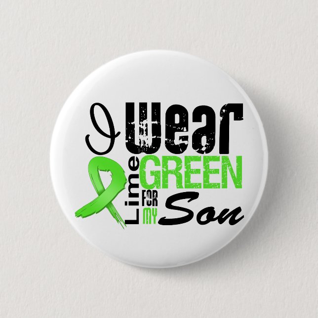 Lymphoma I Wear Lime Green Ribbon SON Pinback Button (Front)