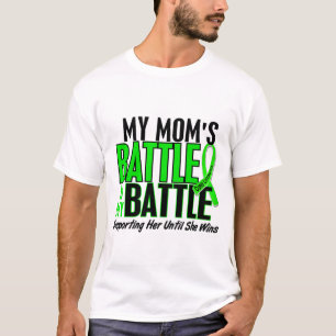 Lymphoma My Battle Too 1 Mom T-Shirt