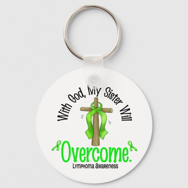 Lymphoma With God My Sister Will Overcome Keychain (Front)