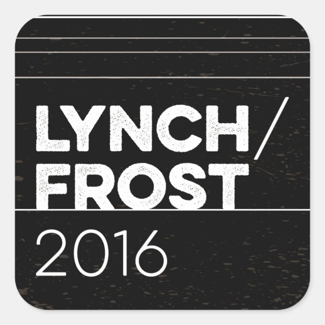 LYNCH/FROST 2016 square Sticker (Front)