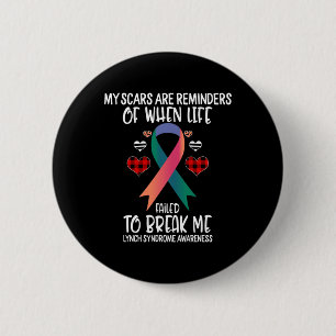 Lynch Syndrome Awareness Warrior Scars Reminders L Button