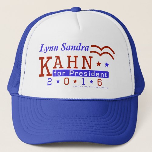 Lynn S Kahn President 2016 Election Independent Trucker Hat