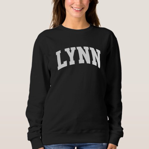 Lynn Vintage Retro Sports College Gym Arch Funny   Sweatshirt
