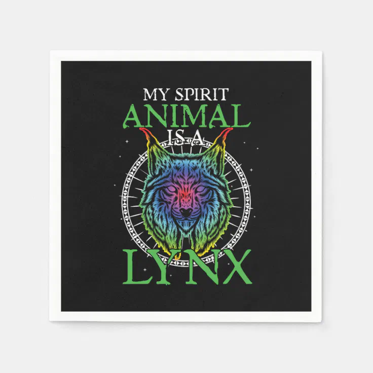 Lynx Lover Big Cat My Spirit Animal Is A Lynx Cat Napkins | Zazzle