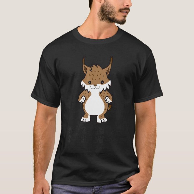 Lynxes Are My Spirit Animal Wild Cat Lynx Cat T-Shirt (Front)