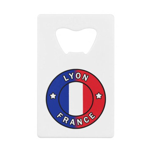 Lyon France Credit Card Bottle Opener