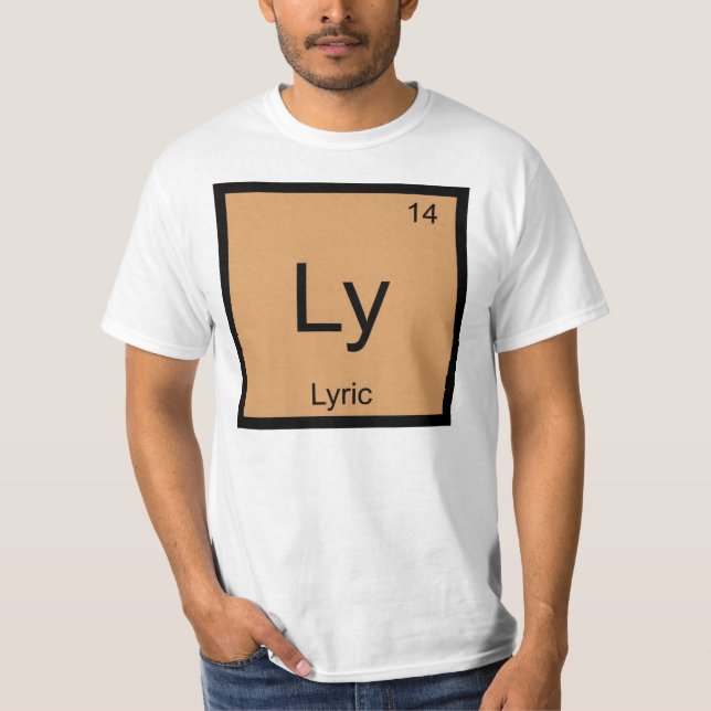 Lyric  Name Chemistry Element Periodic Table T-Shirt (Front)