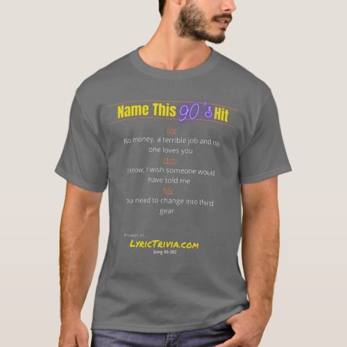 Lyric Trivia 90_202 T_Shirt