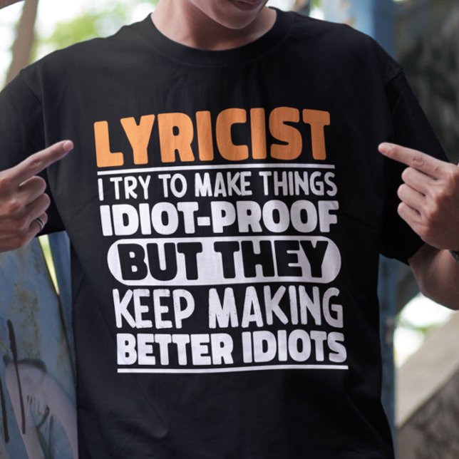 Lyricist Try To Make Things Wordsmith Funny Quote T-Shirt (Creator Uploaded)