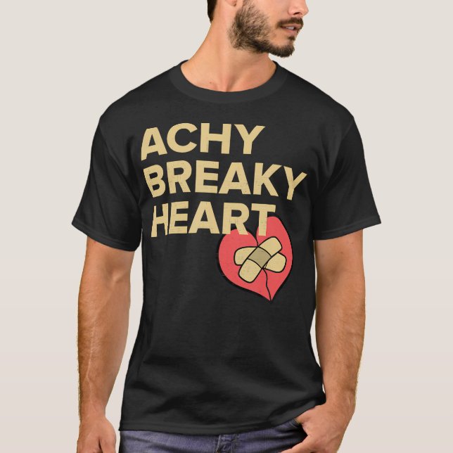 LyricLyfe  ACHY BREAKY HEART T-Shirt (Front)