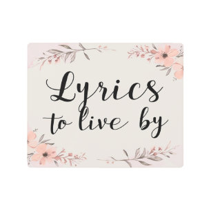 Lyrics To Live By Metal Print
