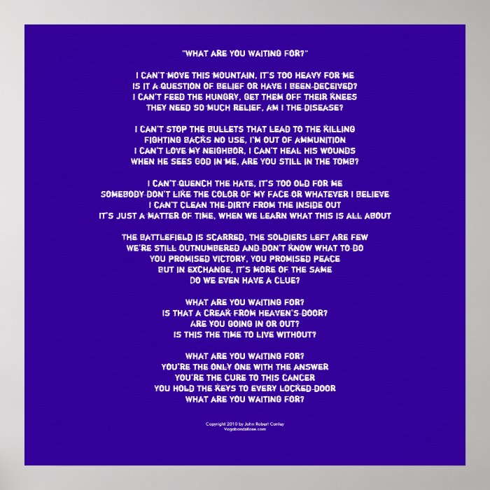 Lyrics to "What are You waiting for?" Posters