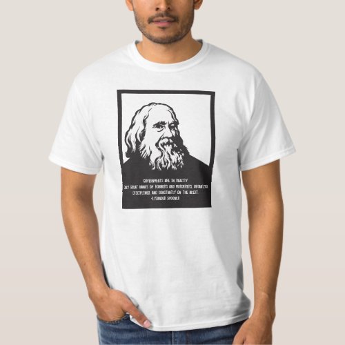 Lysander Spooner Government quote T_Shirt
