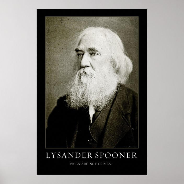 Lysander Spooner Poster | Zazzle.com