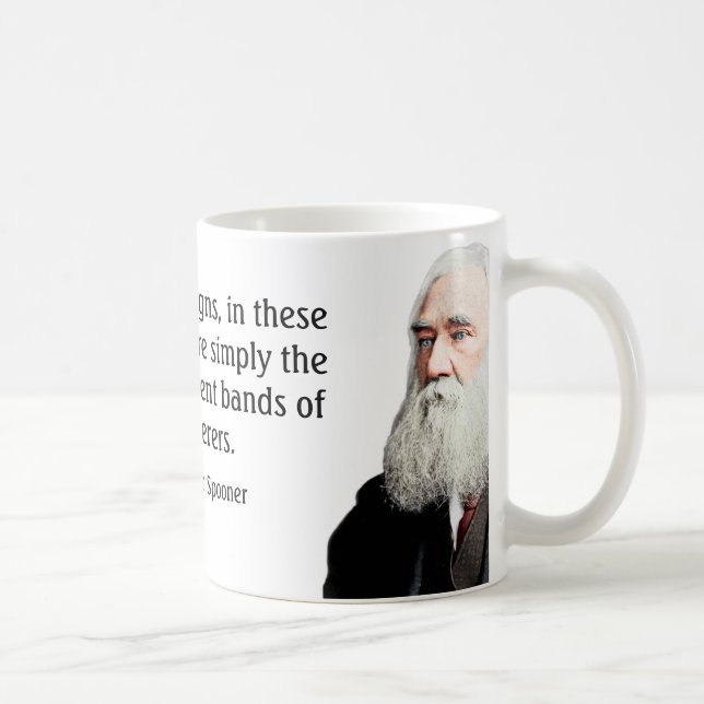 Lysander Spooner Quote Mug (Right)