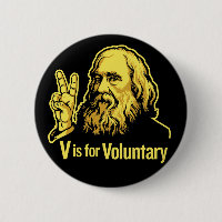 Lysander Spooner Voluntaryism Buttons