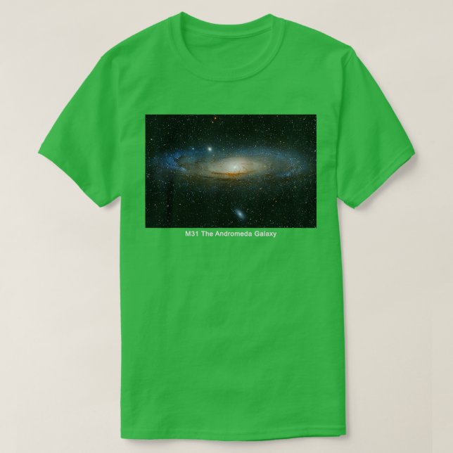 M31 he Andromeda Galaxy  T-Shirt (Design Front)