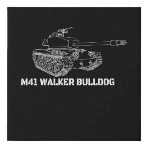 M41 Walker Bulldog American Light Army Tank Gift Faux Canvas Print