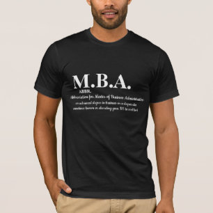 M.B.A. Dictionary Meaning Funny T-shirt Design