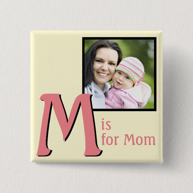 M for Mom Pinback Button (Front)
