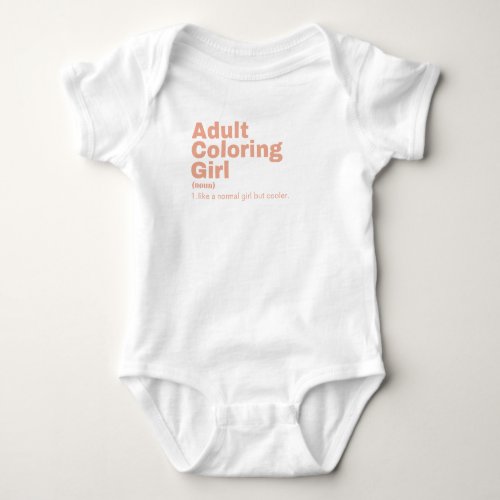 m Girl _ Adult Coloring Baby Bodysuit