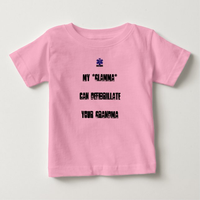 M *Glamma* Can Defibrillate Your Grandma Baby T-Shirt (Front)