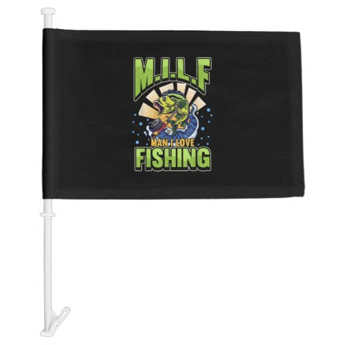 MILF Man I Love Fishing Fisherman Car Flag