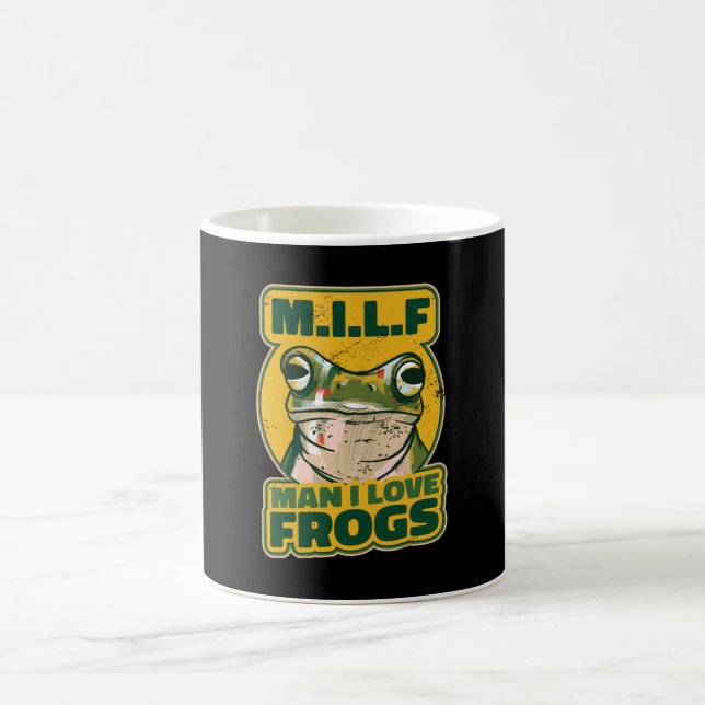 M.I.L.F Man, I love frogs Coffee Mug (Center)