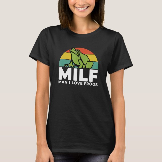 M.I.L.F. Svg, Man I Love Frogs, Frog Meme, Frog T-Shirt (Front)