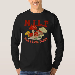 M I L F Vintage Mushroom Mycology Fungi T-Shirt