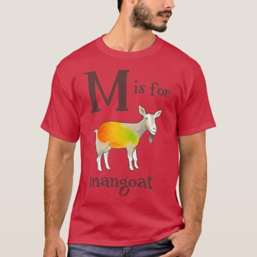 M is for Mangoat  T_Shirt